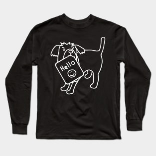 Whiteline Cute Dog Says Hello Long Sleeve T-Shirt